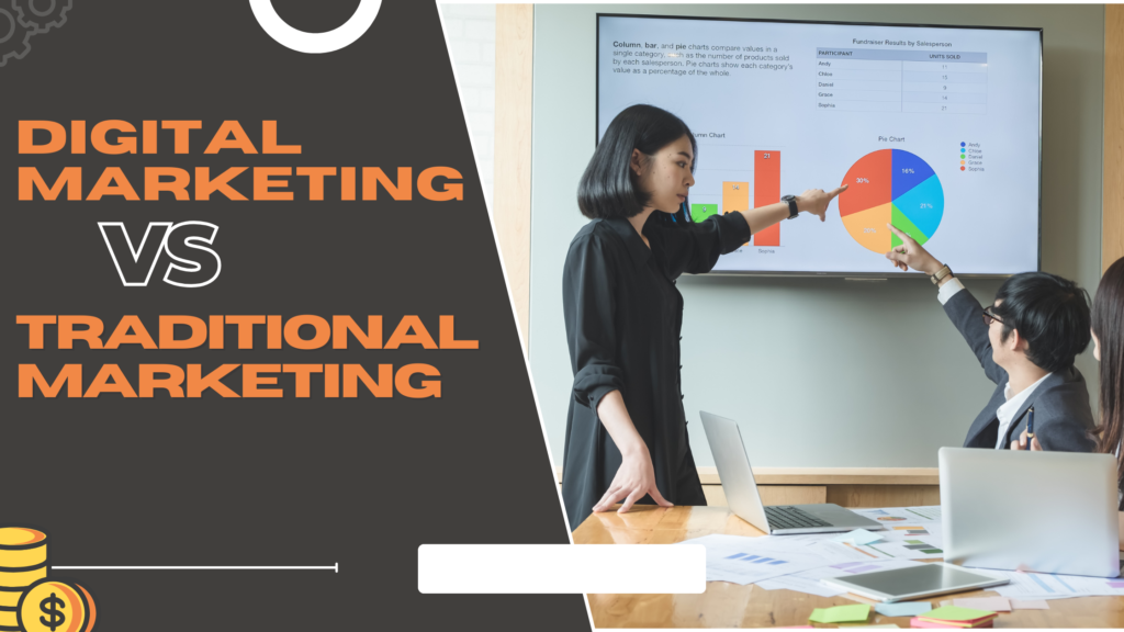 डिजिटल मार्केटिंग और ट्रेडिशनल मार्केटिंग में क्या अंतर हैं(Difference Between in Digital Marketing and Traditional Marketing In Hindi)